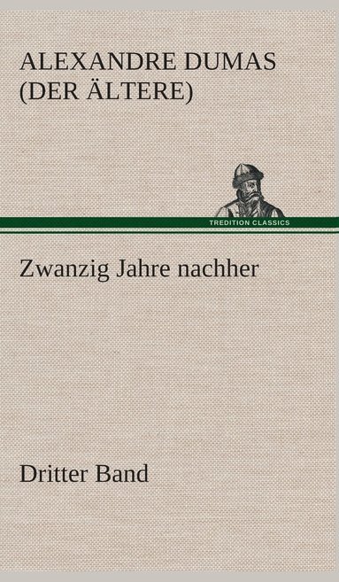 bokomslag Zwanzig Jahre nachher