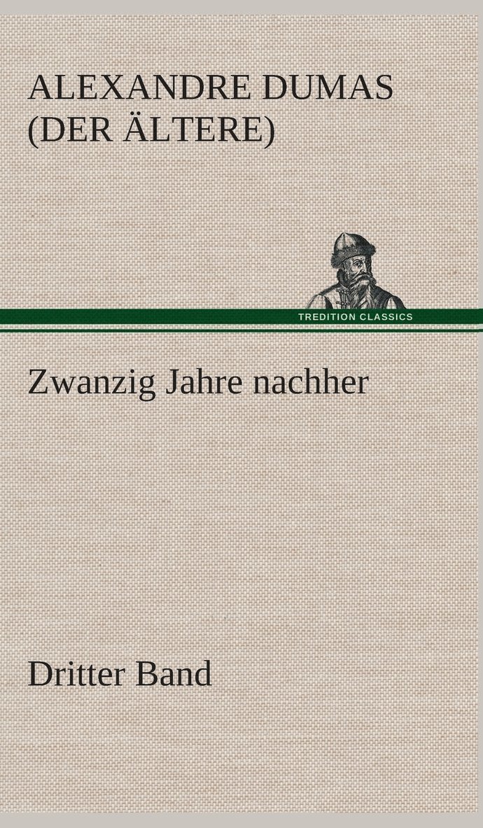 Zwanzig Jahre nachher 1