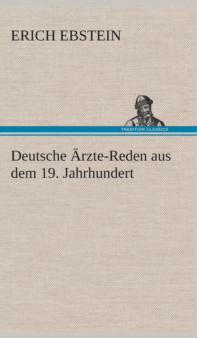 Deutsche rzte-Reden aus dem 19. Jahrhundert 1