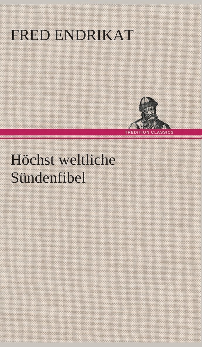 Höchst weltliche Sündenfibel