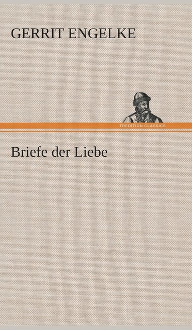 bokomslag Briefe der Liebe