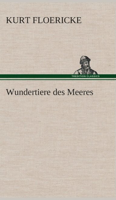 bokomslag Wundertiere des Meeres