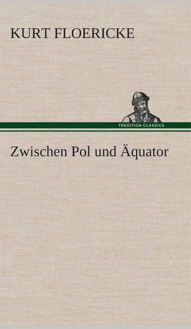 bokomslag Zwischen Pol und quator