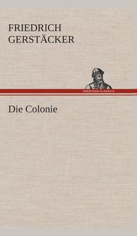 bokomslag Die Colonie