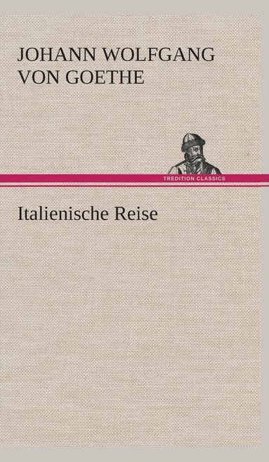 bokomslag Italienische Reise