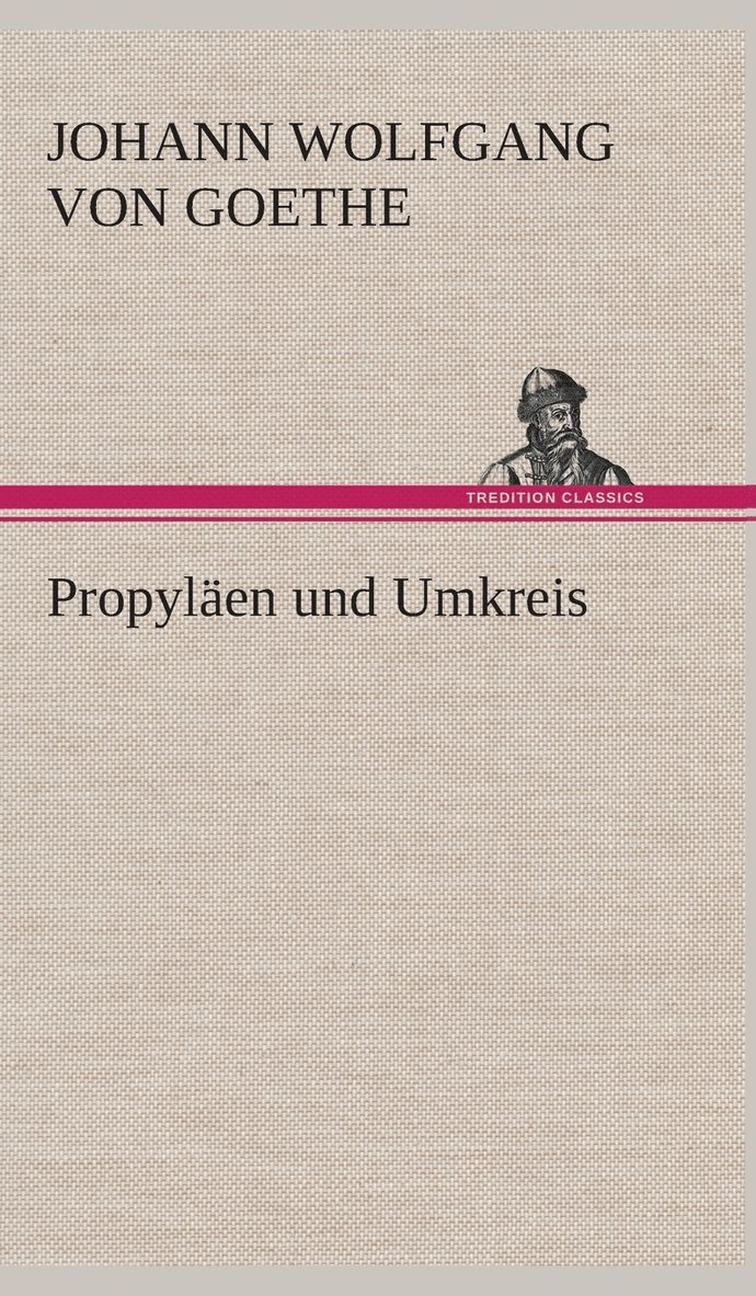 Propyläen und Umkreis
