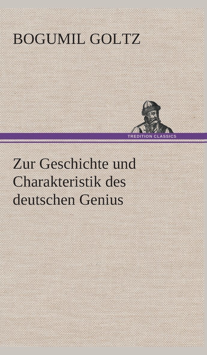 Zur Geschichte und Charakteristik des deutschen Genius 1