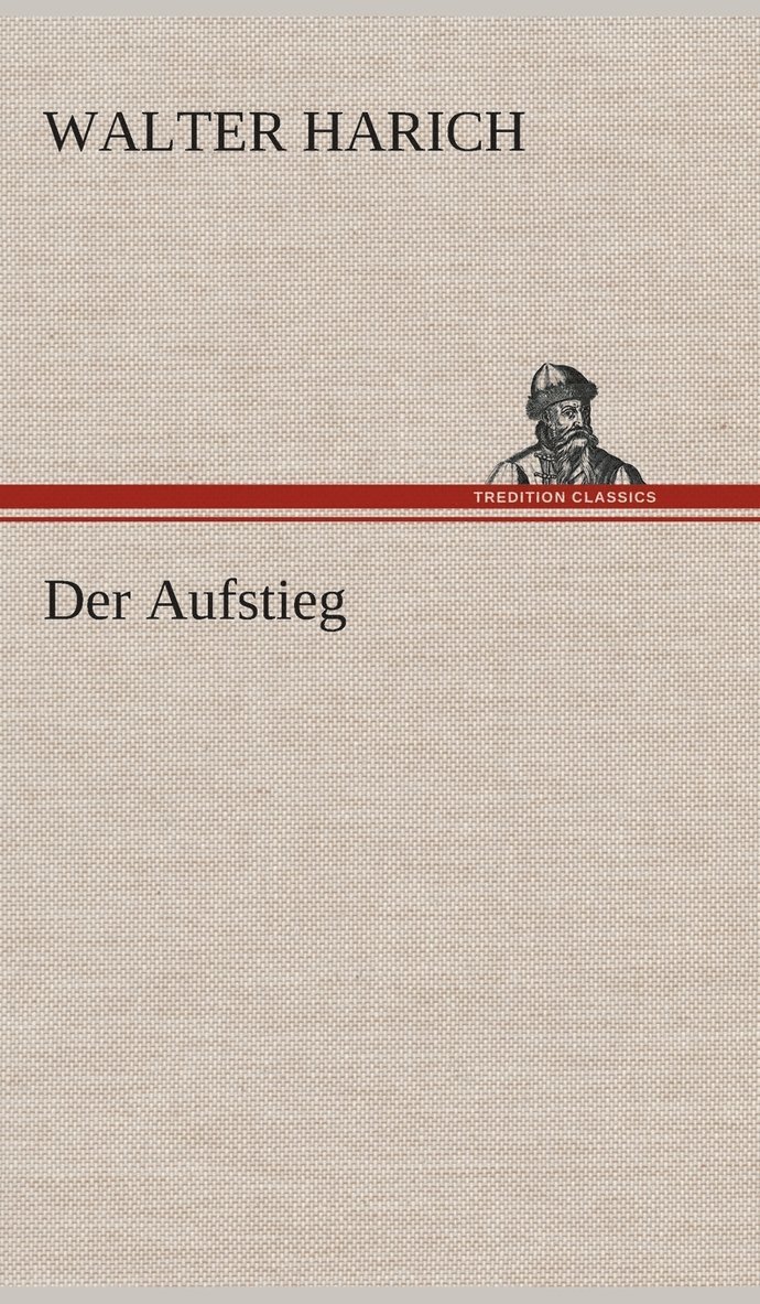 Der Aufstieg 1