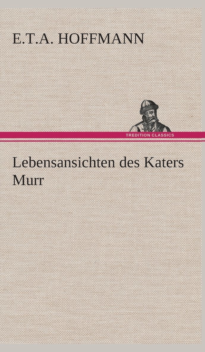 Lebensansichten des Katers Murr