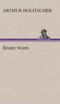 bokomslag Bruder Wurm