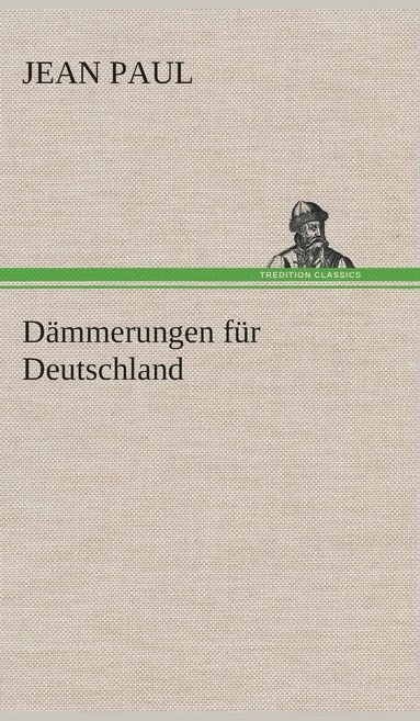 bokomslag Dämmerungen für Deutschland