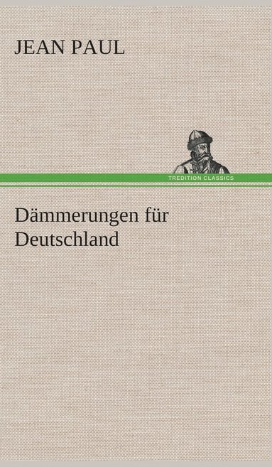 bokomslag Dmmerungen fr Deutschland