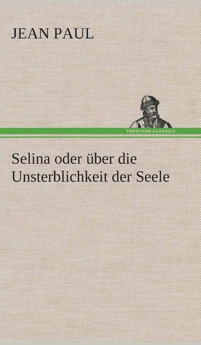 Selina oder ber die Unsterblichkeit der Seele 1