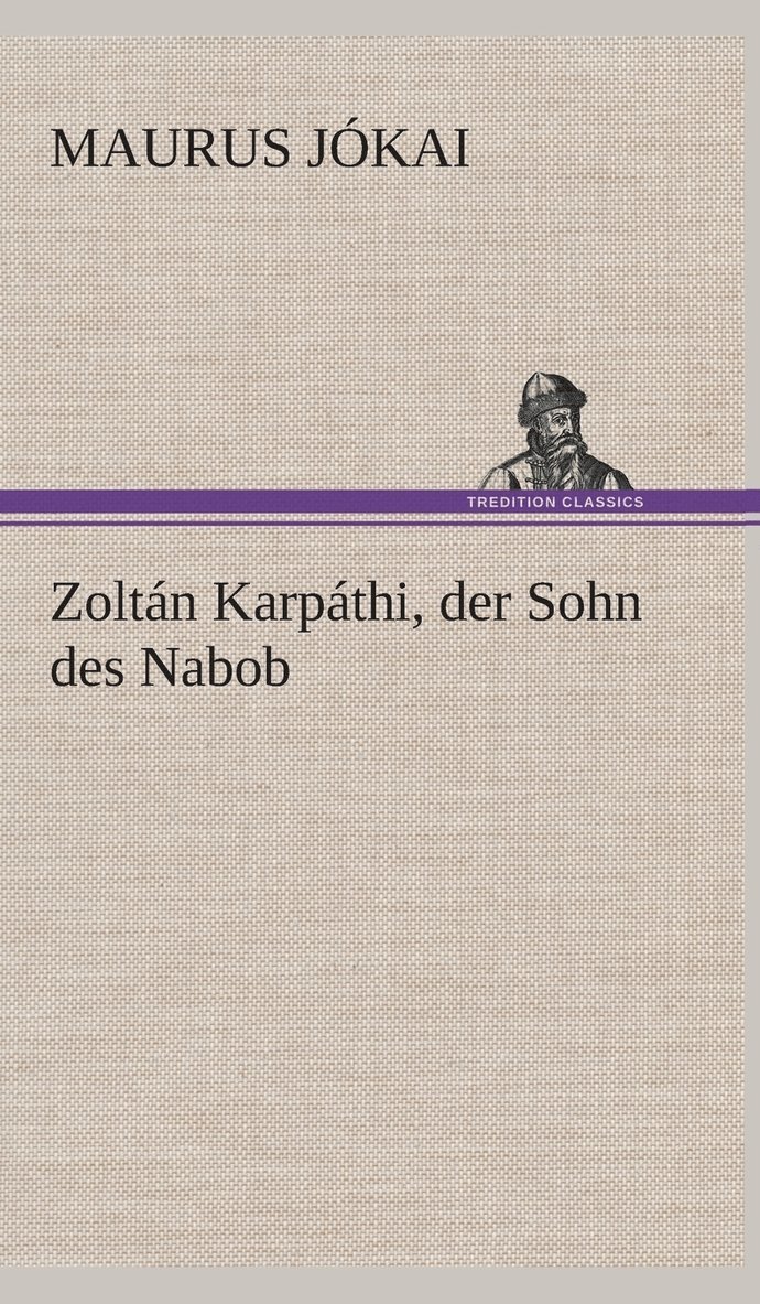 Zoltn Karpthi, der Sohn des Nabob 1
