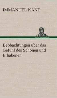 bokomslag Beobachtungen ber das Gefhl des Schnen und Erhabenen