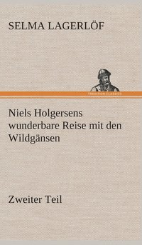 bokomslag Niels Holgersens wunderbare Reise mit den Wildgnsen