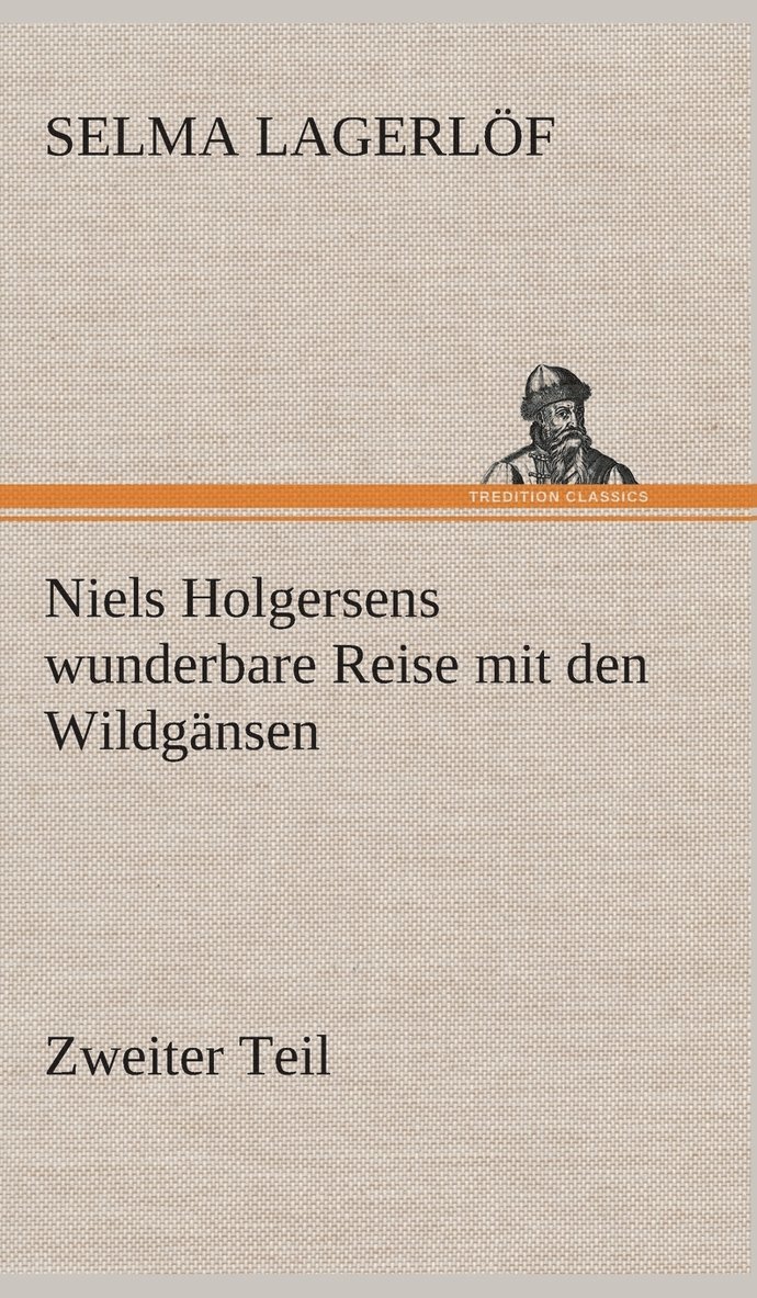 Niels Holgersens wunderbare Reise mit den Wildgnsen 1