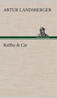bokomslag Raffke & Cie