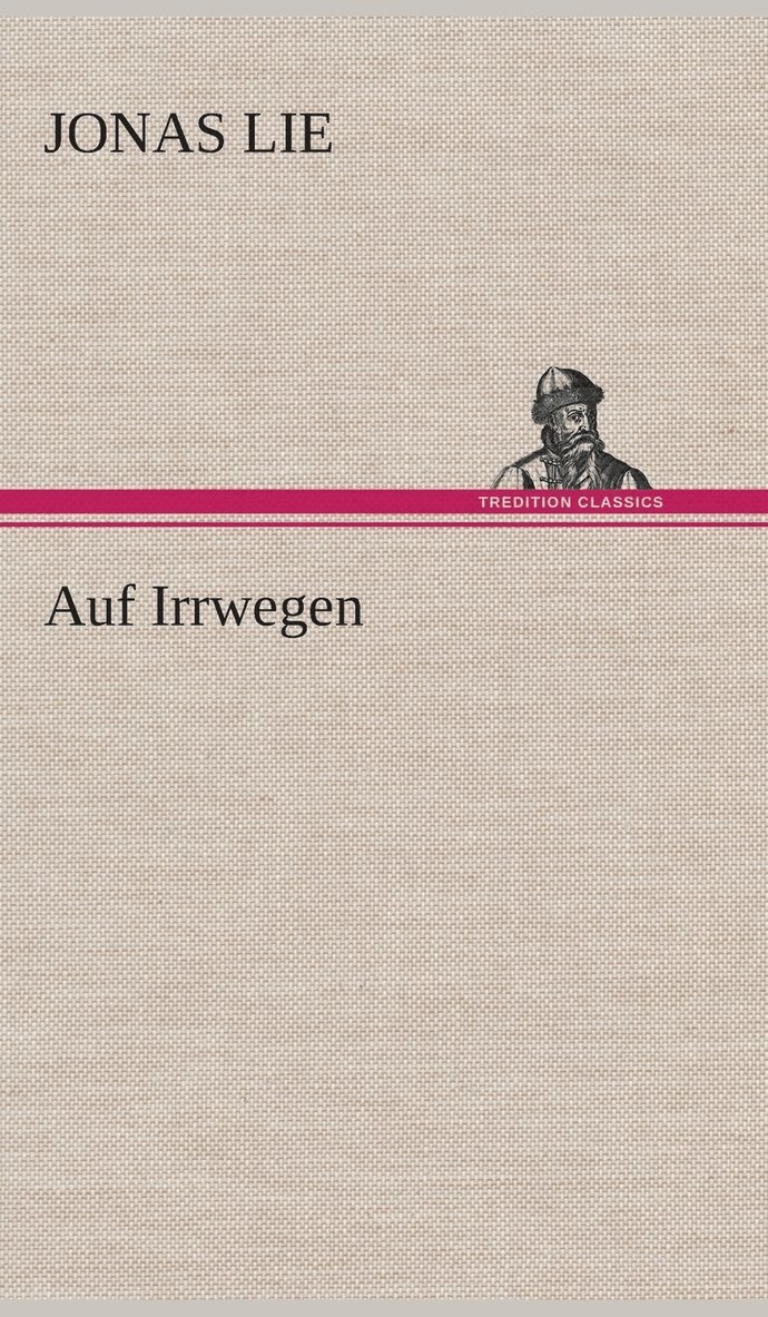 Auf Irrwegen
