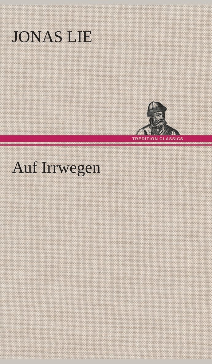 Auf Irrwegen 1