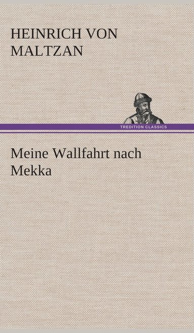 bokomslag Meine Wallfahrt nach Mekka