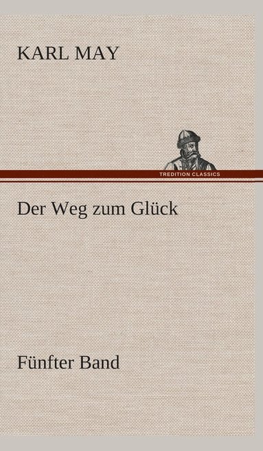bokomslag Weg zum Glück