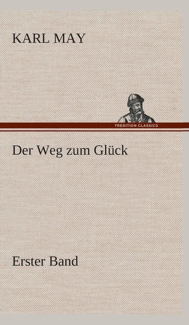 bokomslag Weg zum Glück
