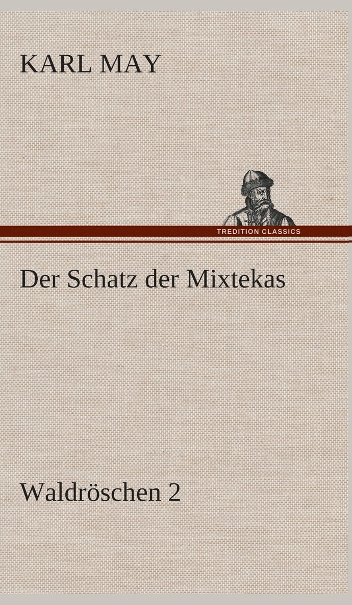 Der Schatz der Mixtekas 1