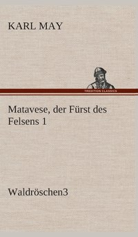 bokomslag Matavese, der Frst des Felsens 1