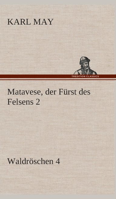 bokomslag Matavese, der Frst des Felsens 2