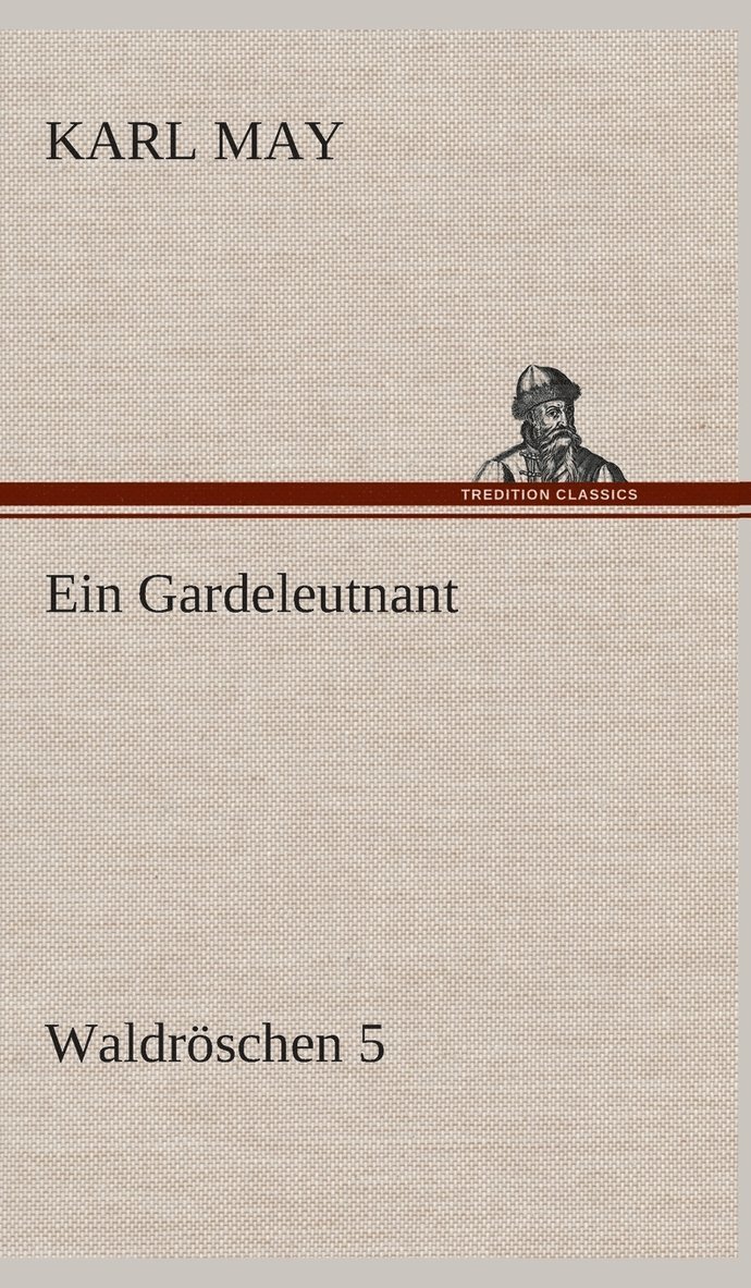 Ein Gardeleutnant 1