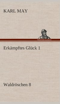 bokomslag Erkämpftes Glück 1