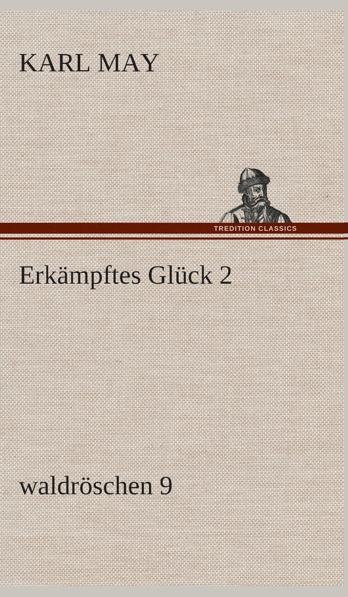 Erkmpftes Glck 2 1