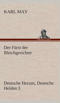 bokomslag Der Frst der Bleichgesichter