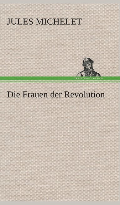 bokomslag Die Frauen der Revolution