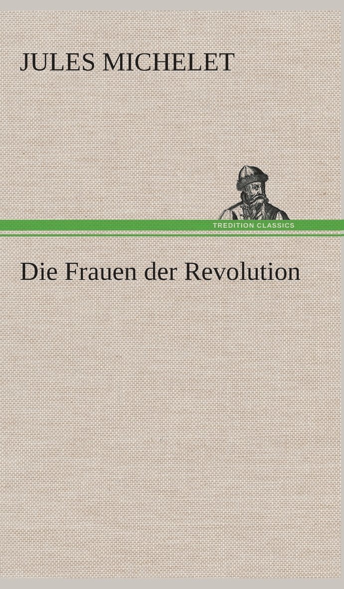 Die Frauen der Revolution 1