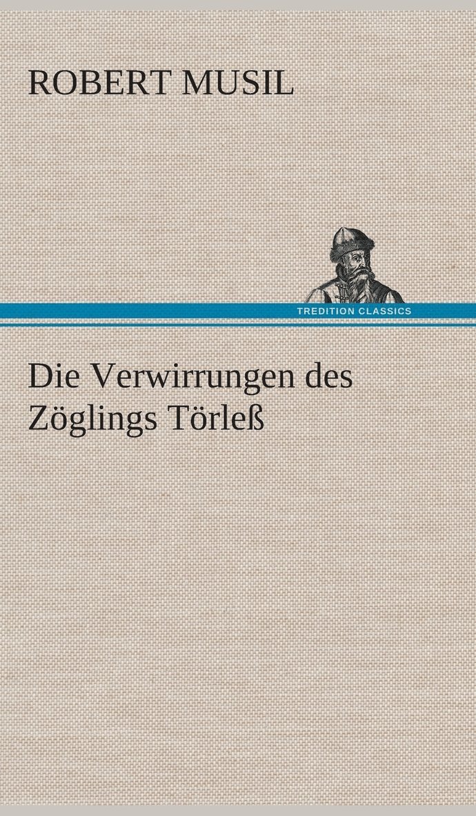 Verwirrungen des Zöglings Törleß