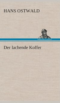 bokomslag Der lachende Koffer