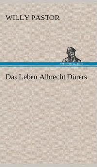 bokomslag Das Leben Albrecht Drers