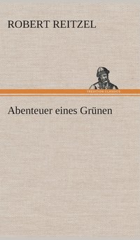 bokomslag Abenteuer eines Grnen