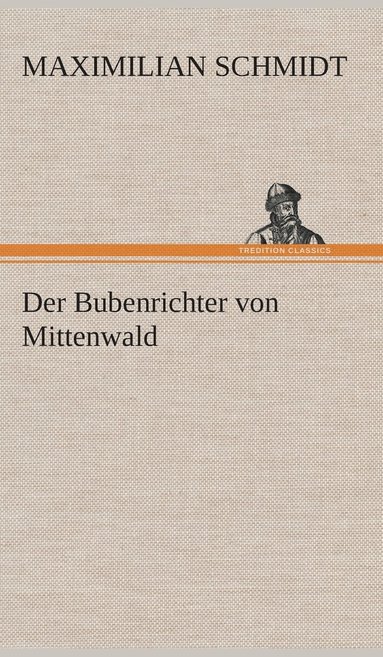 bokomslag Der Bubenrichter von Mittenwald