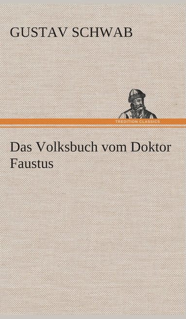 Gustav Schwab - Volksbuch vom Doktor Faustus, Inbunden