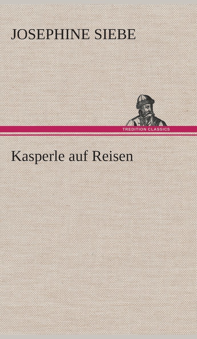 Kasperle auf Reisen