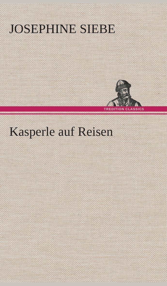 Kasperle auf Reisen 1