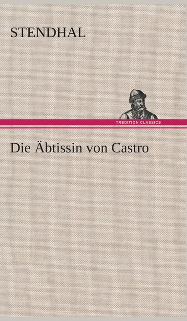 bokomslag Die btissin von Castro