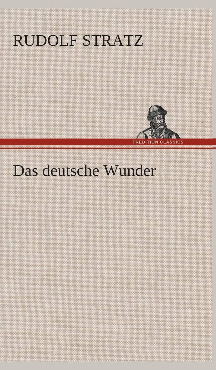 Das deutsche Wunder 1