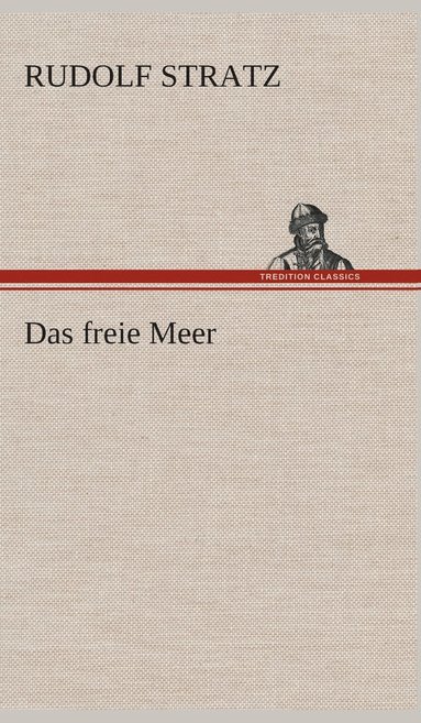 bokomslag Das freie Meer