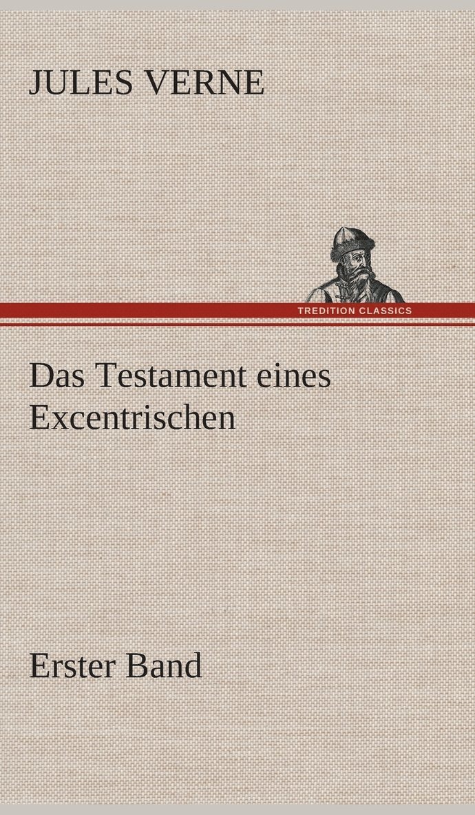 Das Testament eines Excentrischen 1