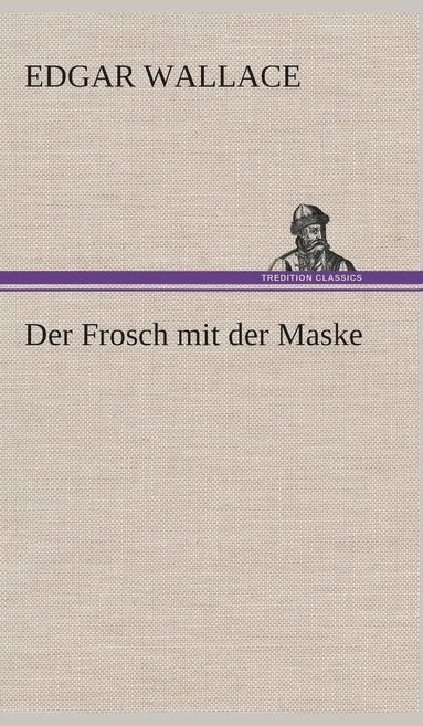 bokomslag Der Frosch mit der Maske