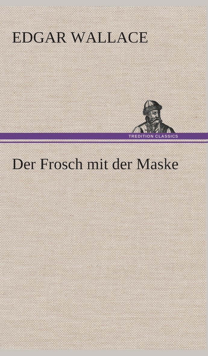 Der Frosch mit der Maske 1